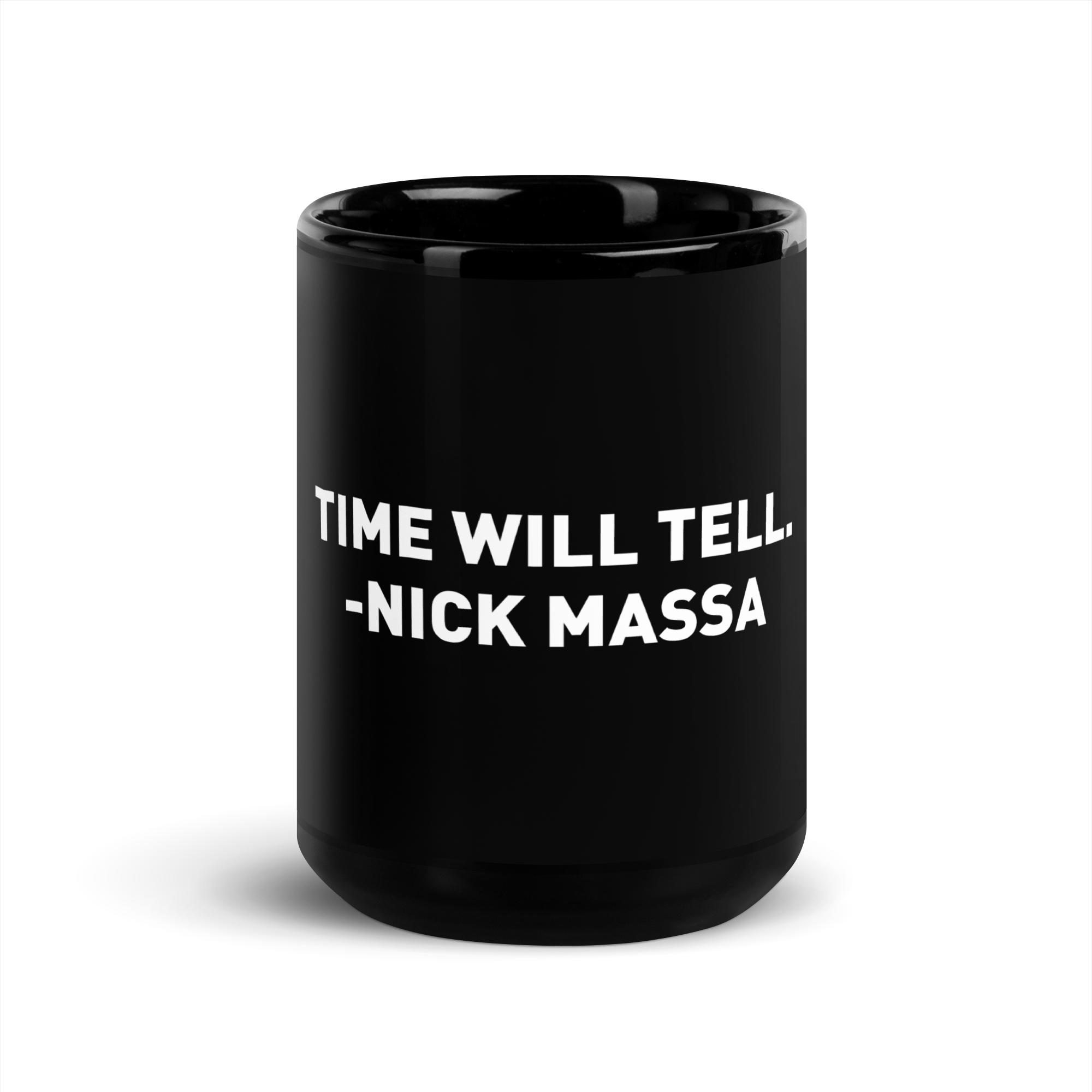 "Time Will Tell." Black Glossy Mug