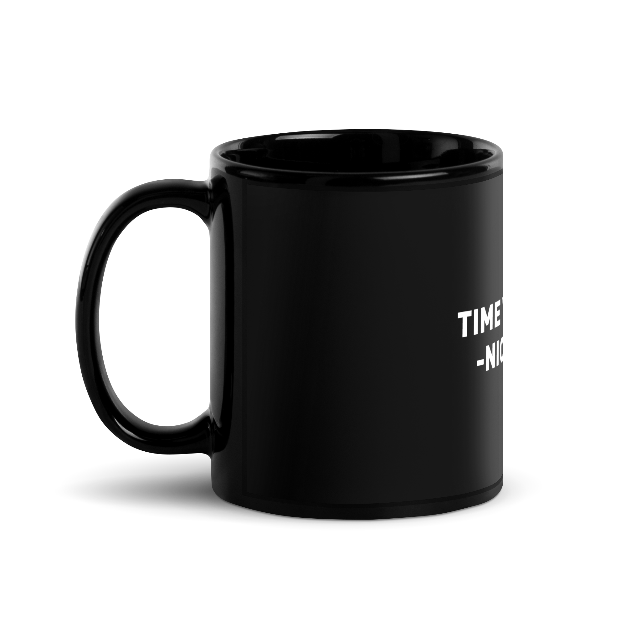 "Time Will Tell." Black Glossy Mug